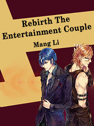 Rebirth: The Entertainment Couple